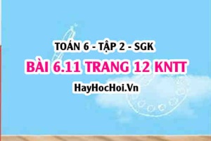 Bài 6.11 trang 12 Toán 6 Tập 2 Kết nối tri thức